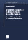 Image for Wissensmanagement Mit Innovationsdienstleistungen: Externe Leistungspotenziale Zur Starkung Der Wissensbasis