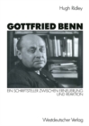 Image for Gottfried Benn: Ein Schriftsteller zwischen Erneuerung und Reaktion
