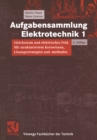 Image for Aufgabensammlung Elektrotechnik 1: Gleichstrom und elektrisches Feld