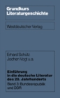 Image for Einfuhrung in die deutsche Literatur des 20. Jahrhunderts: Band 3: Bundesrepublik und DDR