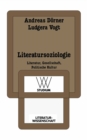 Image for Literatursoziologie: Literatur, Gesellschaft, Politische Kultur
