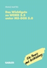 Image for Das Wichtigste Zu Word 5.5 Unter Ms-dos 5.0