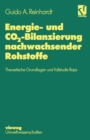 Image for Energie- und CO2-Bilanzierung nachwachsender Rohstoffe: Theoretische Grundlagen und Fallstudie Raps