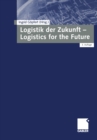 Image for Logistik der Zukunft - Logistics for the Future