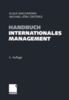 Image for Handbuch Internationales Management : Grundlagen - Instrumente - Perspektiven