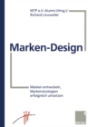Image for Marken-Design: Marken entwickeln, Markenstrategien umsetzen