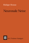 Image for Neuronale Netze: Eine Einfuhrung in die Neuroinformatik