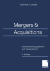 Image for Mergers &amp; Acquisitions: Unternehmensakquisitionen Und -kooperationen Eine Strategische, Organisatorische Und Kapitalmarkttheoretische Einfuhrung