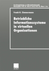 Image for Betriebliche Informationssysteme in virtuellen Organisationen.