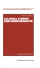 Image for Cultural Studies und Medienanalyse: Eine Einfuhrung