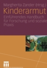 Image for Kinderarmut: Einfuhrendes Handbuch fur Forschung und soziale Praxis