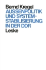 Image for Auenpolitik und Systemstabilisierung in der DDR