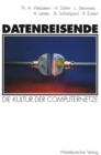 Image for Datenreisende: Die Kultur der Computernetze