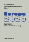 Image for Europa 2020: Szenarien politischer Entwicklungen