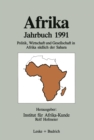Image for Afrika Jahrbuch 1991: Politik, Wirtschaft und Gesellschaft in Afrika sudlich der Sahara