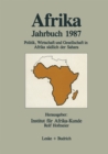 Image for Afrika Jahrbuch 1987: Politik, Wirtschaft und Gesellschaft in Afrika sudlich der Sahara
