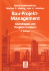 Image for Bau-Projekt-Management: Grundlagen und Vorgehensweisen