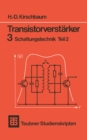 Image for Transistorverstarker 3 Schaltungstechnik Teil 2
