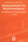 Image for Elektrotechnik Fur Maschinenbauer: Grundlagen Und Anwendungen