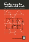 Image for Bauelemente der Halbleiterelektronik: Teil 2 Feldeffekt-Transistoren, Thyristoren und Optoelektronik