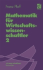 Image for Mathematik fur Wirtschaftswissenschaftler 2: Lineare Algebra - Funktionen mehrerer Variablen