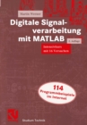 Image for Digitale Signalverarbeitung mit MATLAB: Intensivkurs mit 16 Versuchen