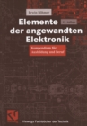 Image for Elemente Der Angewandten Elektronik: Kompendium Fur Ausbildung Und Beruf