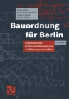 Image for Bauordnung fur Berlin: Kommentar mit Rechtsverordnungen und Ausfuhrungsvorschriften