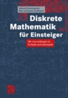 Image for Diskrete Mathematik fur Einsteiger: Mit Anwendungen in Technik und Informatik