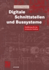 Image for Digitale Schnittstellen Und Bussysteme: Einfuhrung Fur Das Technische Studium