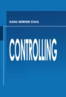 Image for Controlling: Theorie Und Praxis Einer Effizienten Systemgestaltung.