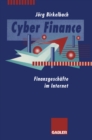 Image for Cyber Finance: Finanzgeschafte im Internet