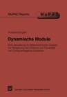 Image for Dynamische Module: Eine Verwaltung fur Maschinencode-Objekte zur Steigerung der Effizienz und Flexibilitat von Computeralgebra-Systemen.
