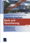 Image for Karriere machen Bank und Versicherung 2003: Erfolgsprogramme fur Berufseinstieg und Weiterbildung