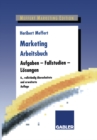 Image for Marketing Arbeitsbuch: Aufgaben - Fallstudien - Losungen