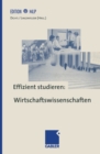Image for Effizient Studieren: Wirtschaftswissenschaften
