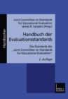 Image for Handbuch der Evaluationsstandards: Die Standards des &amp;quot;Joint Committee on Standards for Educational Evaluation&amp;quot;