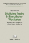 Image for Digitales Radio in Nordrhein-Westfalen: Nutzung und Akzeptanz eines neuen Mediums