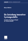 Image for Die Entstehung Innovativer Systemgeschafte: Interaktive Forschung Am Beispiel Der Verkehrstelematik.