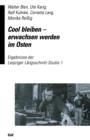 Image for Cool Bleiben Erwachsen Werden Im Osten : Ergebnisse Der Leipziger Langsschnitt-Studie 1
