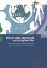 Image for Internet 2002: Deutschland und die digitale Welt: Internetnutzung und Medieneinschatzung in Deutschland und Nordrhein-Westfalen im internationalen Vergleich