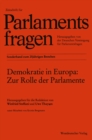 Image for Demokratie in Europa: Zur Rolle der Parlamente.