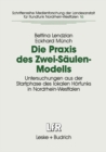 Image for Die Praxis des Zwei-Saulen-Modells: Untersuchungen aus der Startphase des lokalen Horfunks in Nordrhein-Westfalen
