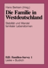 Image for Die Familie in Westdeutschland: Stabilitat und Wandel familialer Lebensformen : 1