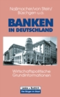 Image for Banken in Deutschland: Wirtschaftspolitische Grundinformationen : 1