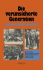 Image for Die verunsicherte Generation: Jugend und Wertewandel.