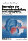 Image for Strategien der Personalentwicklung: Beiersdorf, Bertelsmann, BMW, Drager, Esso, Hewlett-Packard, IBM, Nixdorf, Opel, Otto Versand, Philips