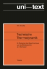 Image for Technische Thermodynamik: Fur Studenten Des Maschinenbaus Und Elektrotechnik Ab 1. Semester