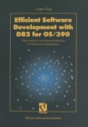 Image for Efficient Software Development With Db2 for Os/390: Organizational and Technical Measures for Performance Optimization