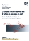Image for Unternehmensweites Datenmanagement: Von der Datenbankadministration bis zum modernen Informationsmanagement